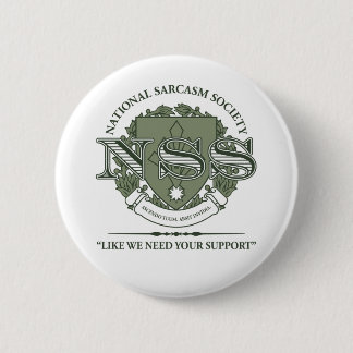 National Sarcasm Society 2 Inch Round Button