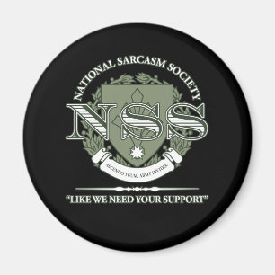 National Sarcasm Society Magnet