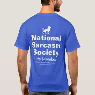 National Sarcasm Society T-Shirt