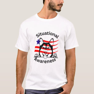 National Security Situational Awareness T-Shirt