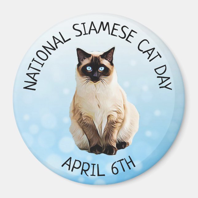 National Siamese Cat Day 6 avril Magnet (Devant)