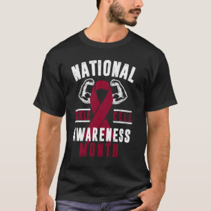 National Sickle Cell Awareness Month Burgundy Ribb T-Shirt