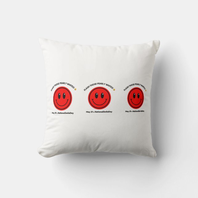 National Smile Day May 31 Throw Pillow (Front)