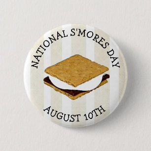 National S'mores Day August 10th 2 Inch Round Button
