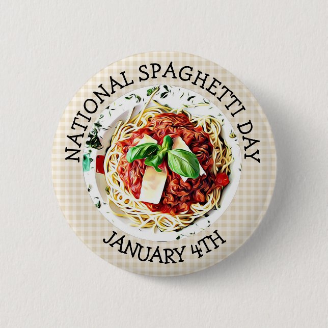 National Spaghetti Day January 4th Button (Front)