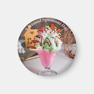 National Spumoni Day Magnet