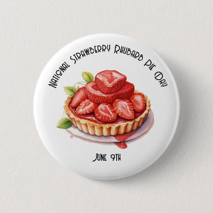 National Strawberry Rhubarb Pie Day Custom  2 Inch Round Button