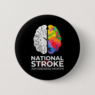 National stroke awareness month suppor  2 inch round button