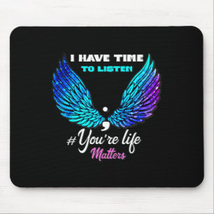 National Suicide Prevention Awareness Week Quote Mouse Pad