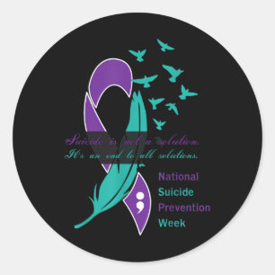National Suicide Prevention Week Quote Classic Round Sticker