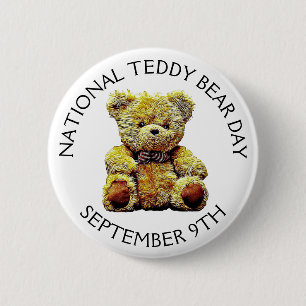 National Teddy Bear Day September 9th Holiday 2 Inch Round Button