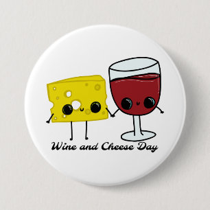 National Wine and Cheese Day 3 Inch Round Button
