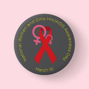  National Women and Girls HIV/AIDS Awareness 2 Inch Round Button