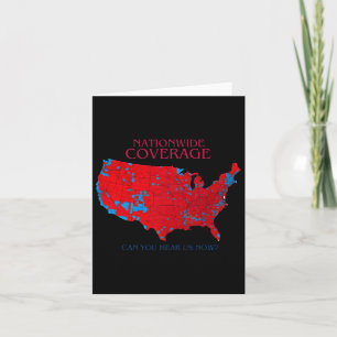 Nationwide Coverage Can You Hear Us Now  Card