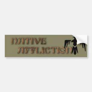 Native Affliction Bumper Sticker