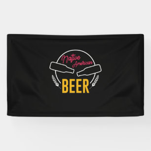 Native American Beer Banner