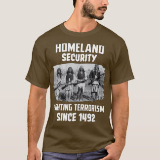 Native American Home security fighting terrorism s T-Shirt