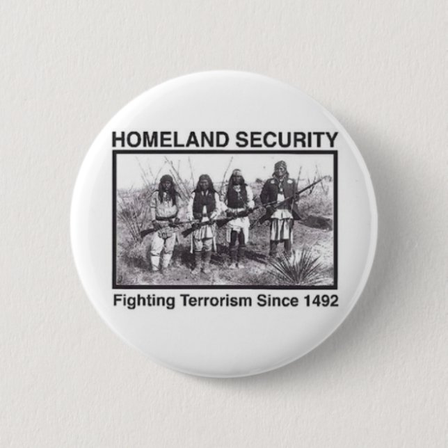 Native American Homeland Security T-shirts 2 Inch Round Button (Front)