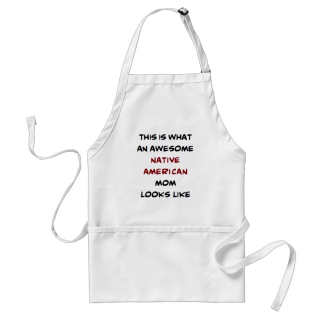 native american mom, awesome standard apron (Front)