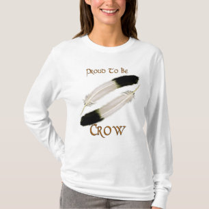 Native American 'PROUD TO BE CROW" Series T-Shirt
