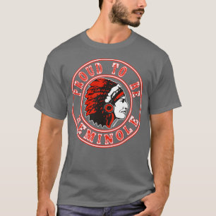 Native American proud to be Seminole  T-Shirt