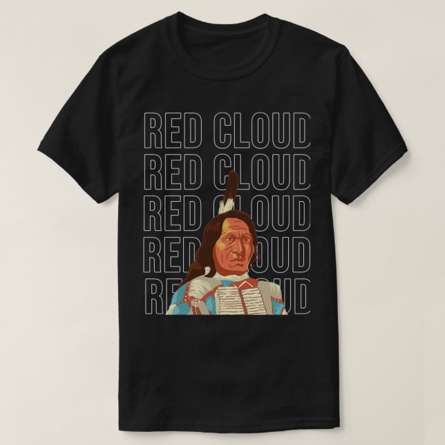 Native American Red Cloud Cool Design  T-Shirt (Design Front)