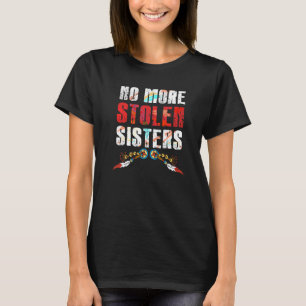 Native American Stolen Sisters Murdered Indigenous T-Shirt