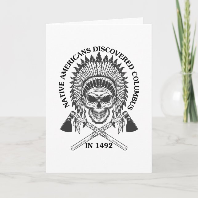 Native Americans Discovered Columbus in 1492 Gift Card (Front)