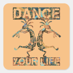 Native Americans Kokopelli - Dance Your Life 1 Square Sticker