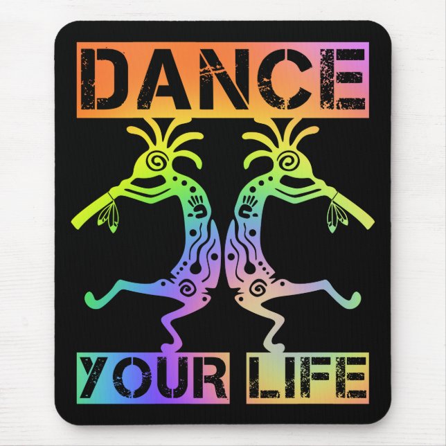 Native Americans Kokopelli - Dance Your Life 4 Mouse Pad (Front)