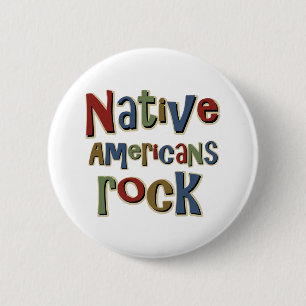 Native Americans Rock 2 Inch Round Button