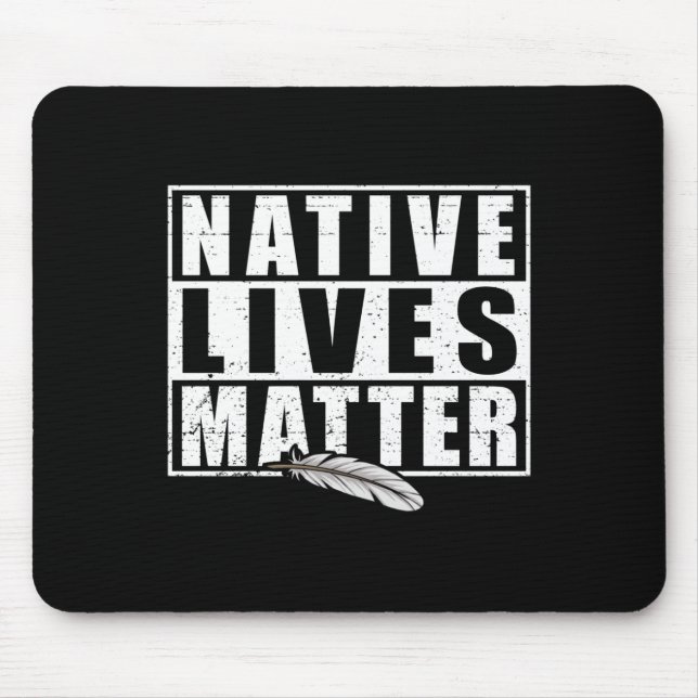 Native Lives Indigenous Native American Day Gear S Mouse Pad (Front)