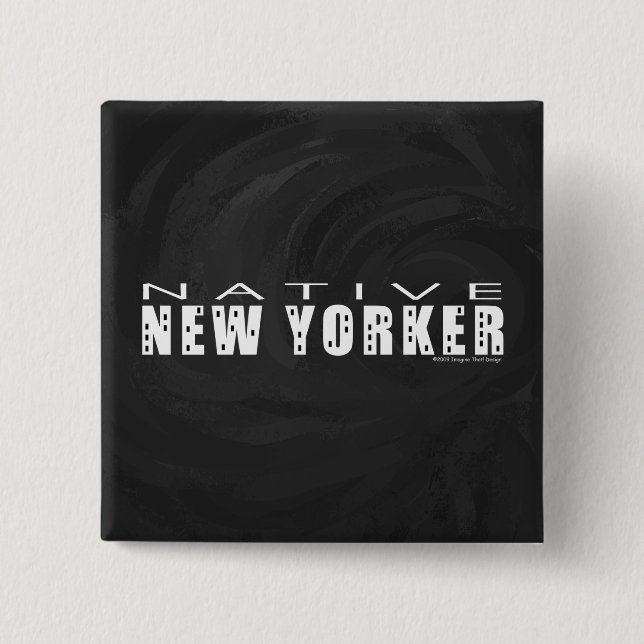 Native New Yorker black 2 Inch Square Button (Front)