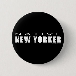 Native New Yorker_Button 2 Inch Round Button