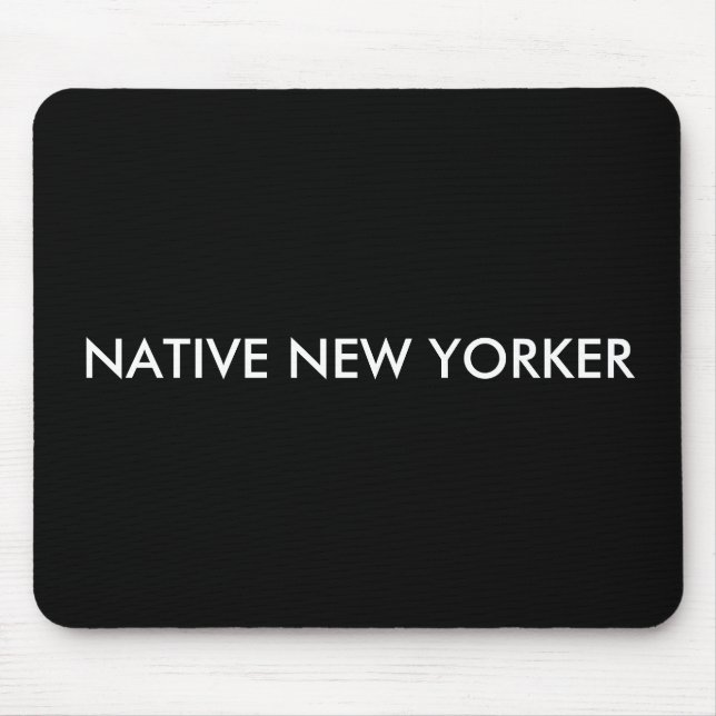 Native New Yorker Mouse Pad (Front)