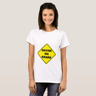 "Native on Board" Maternity Shirt