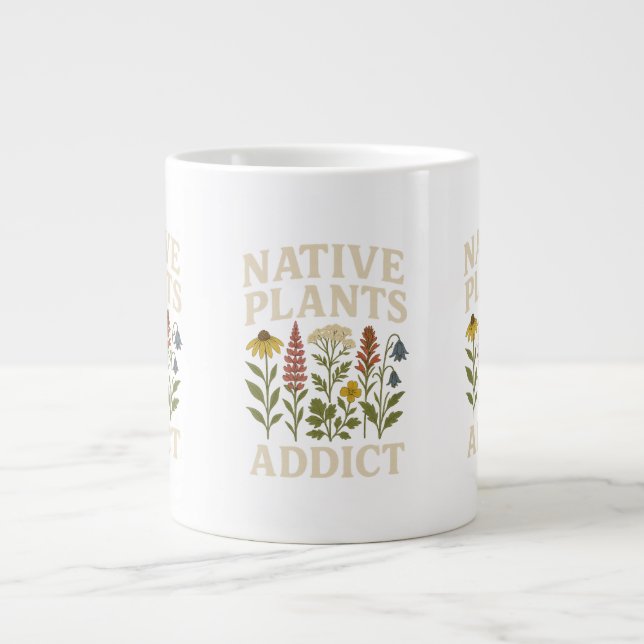 Native Plants Addict Mug (Front)