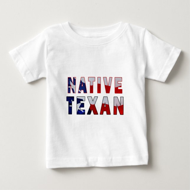 Native Texan Flag Baby T-Shirt (Front)