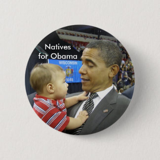 Natives for Obama 2 Inch Round Button