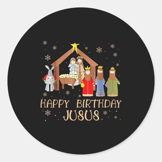 Nativity Happy Birthday Jesus Christmas Nativity C Classic Round Sticker (Front)