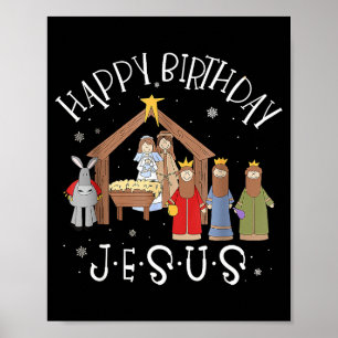 Nativity Happy Birthday Jesus Christmas Nativity C Poster