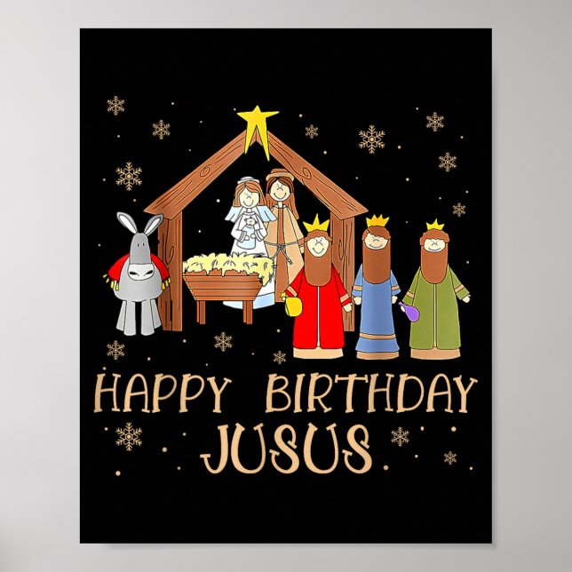 Nativity Happy Birthday Jesus Christmas Nativity C Poster (Front)