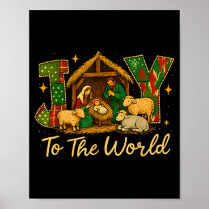 Nativity Scene Joy To The World – Christmas Faith  Poster
