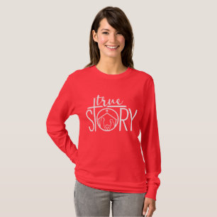 Nativity True Story Baby Jesus Christmas T-Shirt