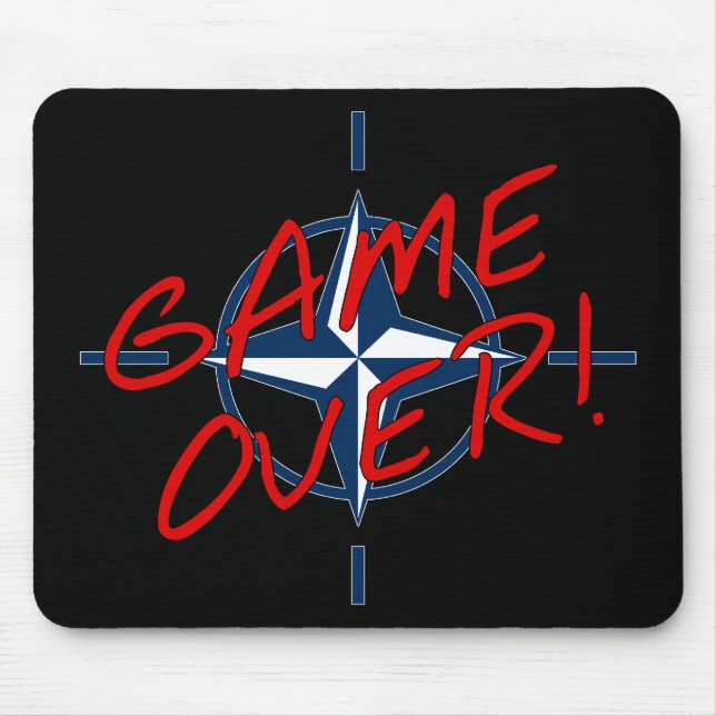 NATO Game Over - stop war Mouse Pad (Front)