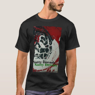 NATTY DREADS T-Shirt