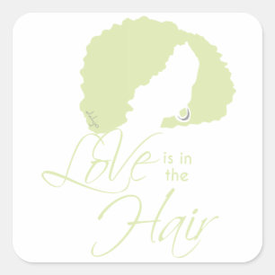 Natural Black Hair Love is in the Hair Square Sticker