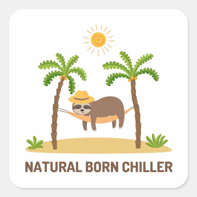 Natural Born Chiller Pun Square Sticker (Front)