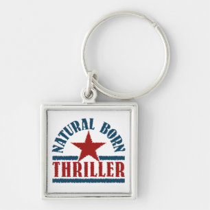 Natural Born Thriller custom key chain