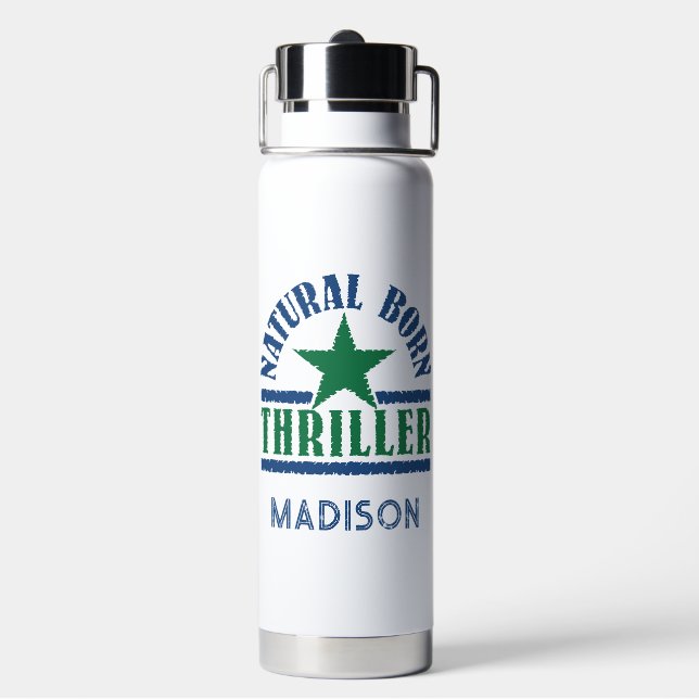 Natural Born Thriller custom name Water Bottle (Back)